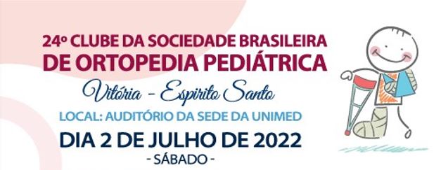 24º Clube da Sociedade Brasileira de Ortopedia Pediátrica