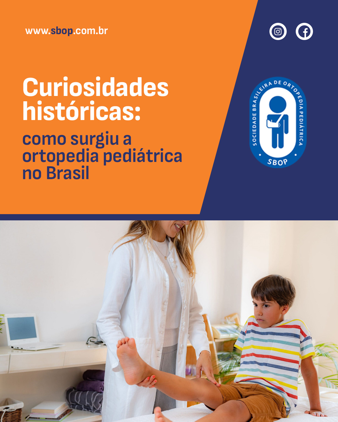 Como surgiu a ortopedia pedi&aacute;trica no Brasil